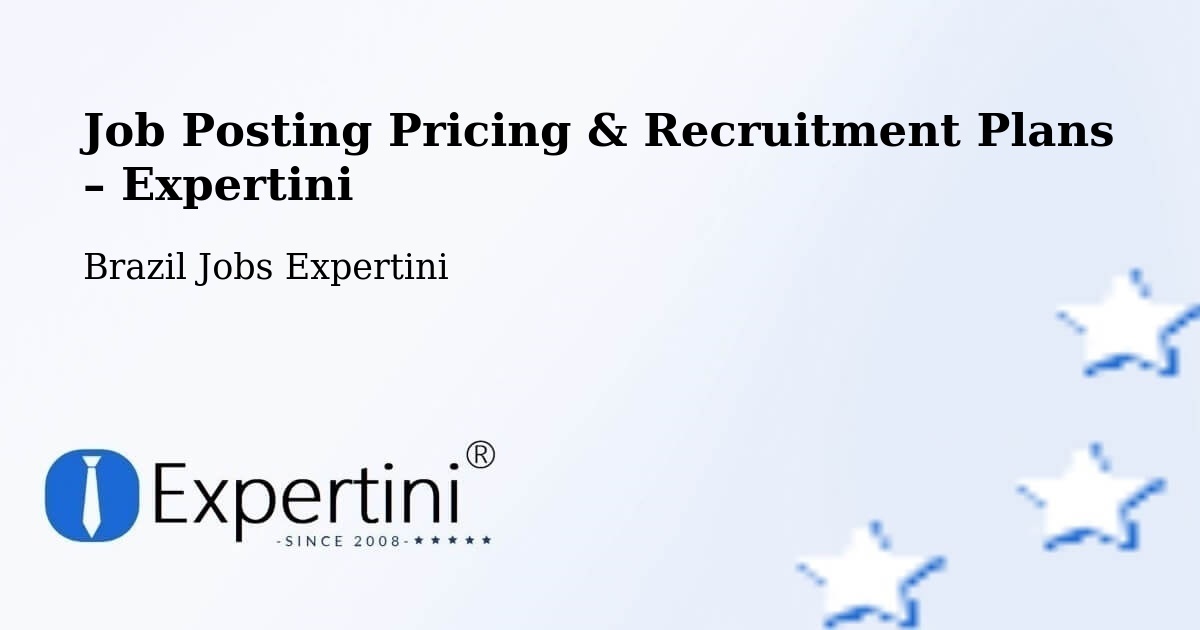 Job Posting Pricing & Recruitment Plans – Dourados - Dourados, Brazil Jobs Expertini